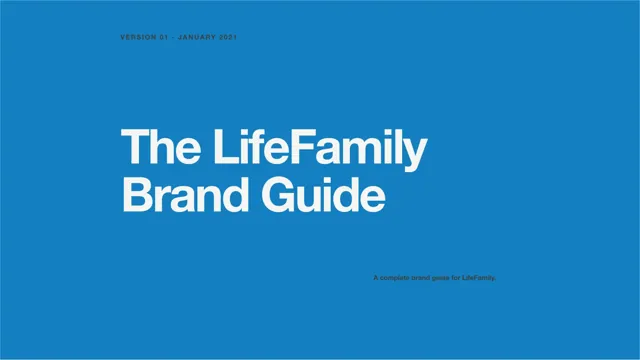 LifeFamily — гайд по фирменному стилю 2021 — страница 1
