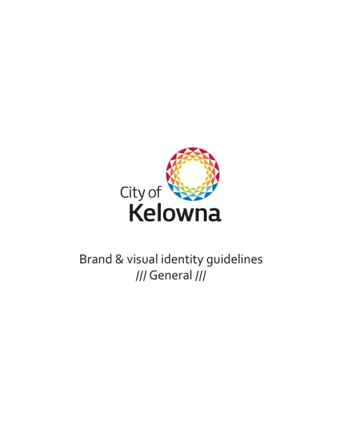 City of Kelowna — гайд по фирменному стилю 2017 — страница 1