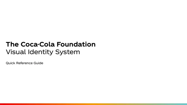 The Coca Cola Foundation — гайд по фирменному стилю 2021 — страница 1