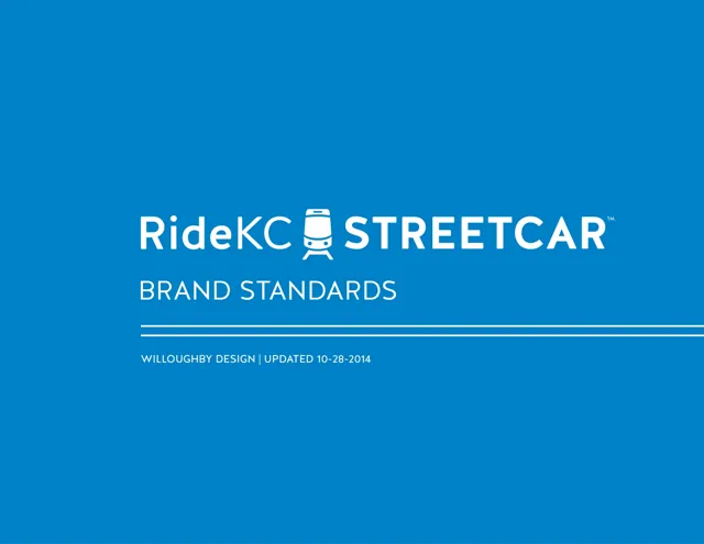 Kansas City Streetcar — гайд по фирменному стилю 2015 — страница 1