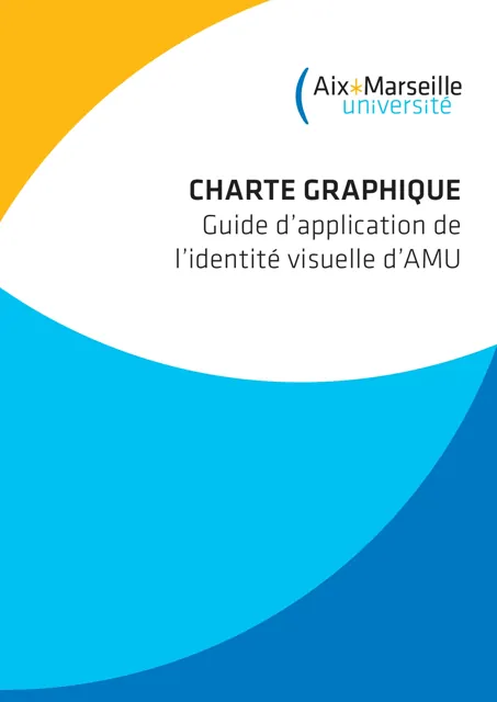 Aix-Marseille Université — гайд по фирменному стилю 2015 — страница 1