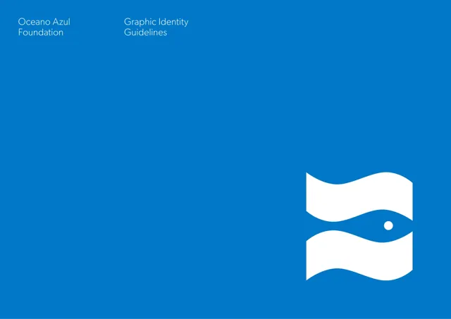Oceano Azul Foundation — гайд по фирменному стилю 2016 — страница 1
